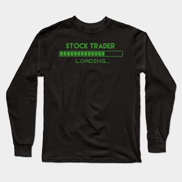 Stock Trader Loading Long Sleeve T-Shirt by Grove Designs